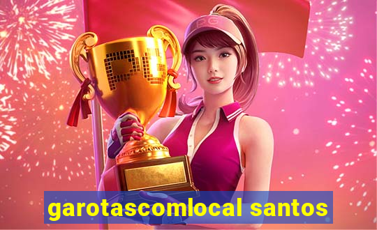 garotascomlocal santos